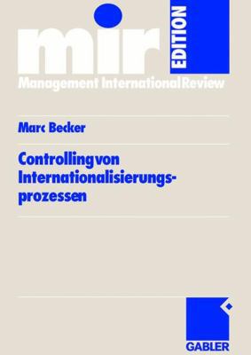 Controlling Von Internationalisierungs-Prozessen [German] 3834900869 Book Cover