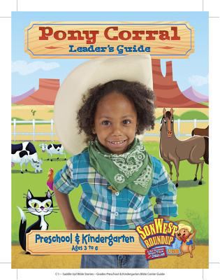 Sonwest Roundup Pony Corral Leader's Guide Ages... 0830764429 Book Cover