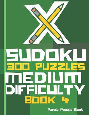 X Sudoku - 300 Puzzles Medium Difficulty - Book... 1078266115 Book Cover