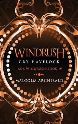 Windrush - Cry Havelock [Large Print] 4867456462 Book Cover