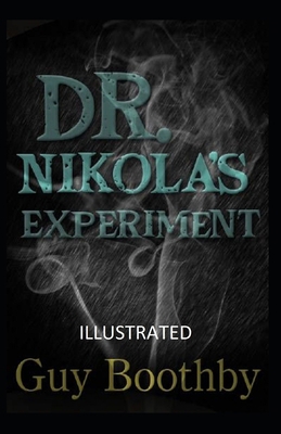 Dr. Nikola's Experiment Illustrated B091F1BF3R Book Cover