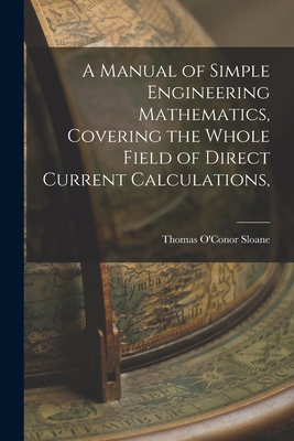 A Manual of Simple Engineering Mathematics, Cov... 1017317151 Book Cover