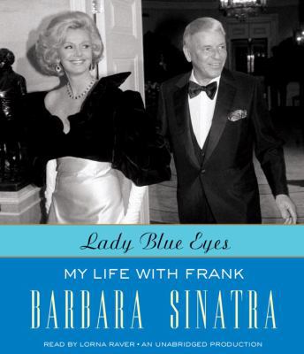 Lady Blue Eyes: My Life with Frank 0307747328 Book Cover