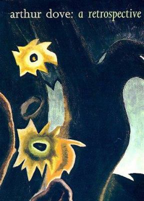 Arthur Dove: A Retrospective 0262024330 Book Cover