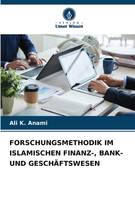 Forschungsmethodik Im Islamischen Finanz-, Bank... [German] 6203632368 Book Cover