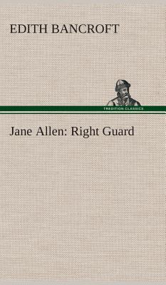 Jane Allen: Right Guard 3849520811 Book Cover
