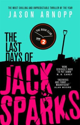 Last Days of Jack Sparks 0356506851 Book Cover