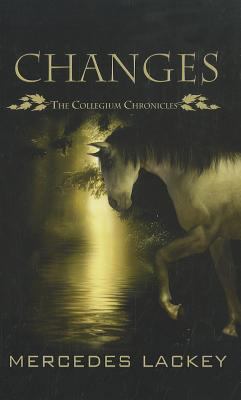 Changes (The Collegium Chronicles: Thorndike Pr... [Large Print] 1410444171 Book Cover