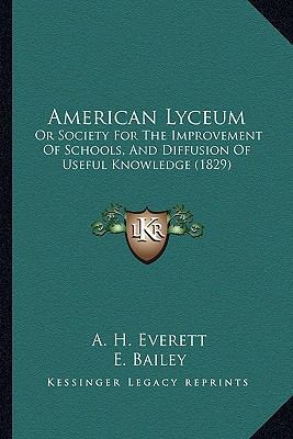 American Lyceum: Or Society For The Improvement... 1164564633 Book Cover