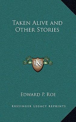 Taken Alive and Other Stories 1163344346 Book Cover