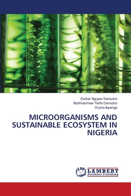 Microorganisms and Sustainable Ecosystem in Nig... 6207811224 Book Cover