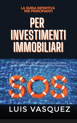 SOS PER INVESTIMENTI IMMOBILIARI. SOS for real ... [Italian] 180235879X Book Cover