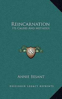 Reincarnation: Its Causes And Methods 1168915902 Book Cover