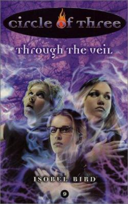 Circle of Three #9: Through the Veil 006447299X Book Cover