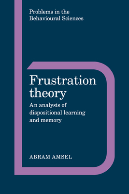 Frustration Theory: An Analysis of Dispositiona... 0521289602 Book Cover