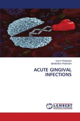 Acute Gingival Infections 6202809124 Book Cover