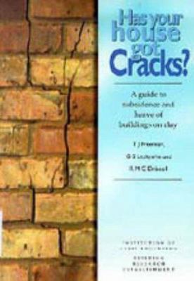 Has Your House Got Cracks?: A Guide to Subsiden... 0727719963 Book Cover