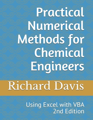 Practical Numerical Methods for Chemical Engine... 148207012X Book Cover