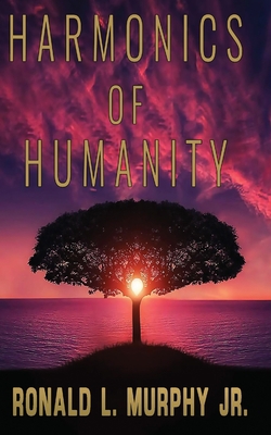Harmonics of Humanity B08M2B615K Book Cover