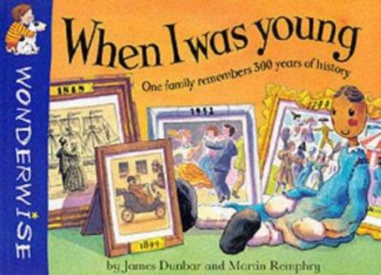 When I Was Young (Wonderwise) 0749634421 Book Cover