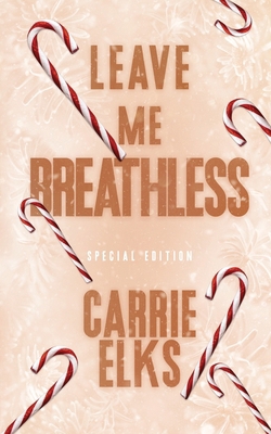 Leave Me Breathless: Alternative Cover Edition 191651622X Book Cover