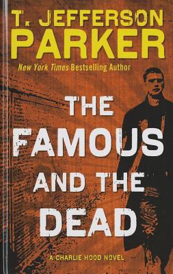 Famous and the Dead [Large Print] 1410457001 Book Cover
