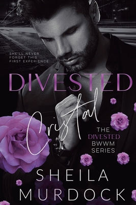 Divested: Cristal: The Divested BWWM Series B0D75RB4S1 Book Cover