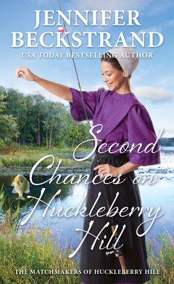 Second Chances on Huckleberry Hill 1420155288 Book Cover