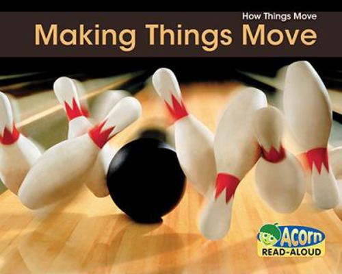 Making Things Move 1432926969 Book Cover