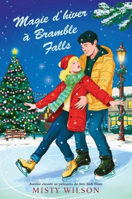 Magie d'Hiver À Bramble Falls [French] 1039719880 Book Cover