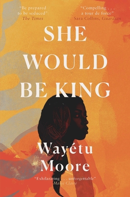 She Would Be King 1911590138 Book Cover