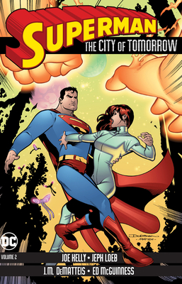 Superman: The City of Tomorrow Vol. 2 1779503121 Book Cover