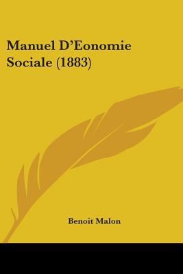 Manuel D'Eonomie Sociale (1883) 110418771X Book Cover