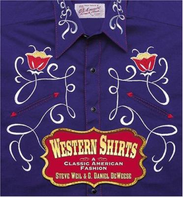 Western Shirts: A Classic American Fashion 1586852485 Book Cover