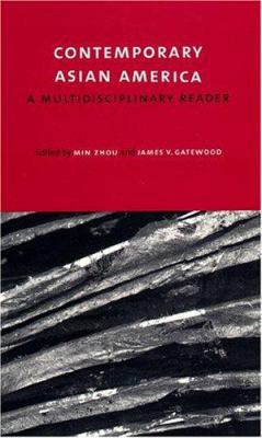 Contemporary Asian America: A Multidisciplinary... 0814796907 Book Cover