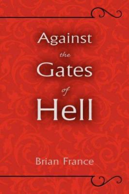 Against the Gates of Hell 1434313107 Book Cover