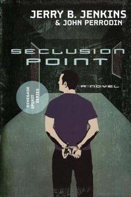 Seclusion Point: Renegade Spirit Series (Volume... 1595548394 Book Cover