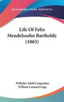 Life Of Felix Mendelssohn Bartholdy (1865) 1436640733 Book Cover