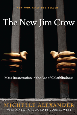 The New Jim Crow: Mass Incarceration in the Age... 1595581030 Book Cover