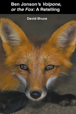 Ben Jonson's Volpone, or the Fox: A Retelling B0B6837YYQ Book Cover