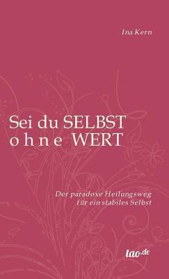 Sei du selbst ohne Wert [German] 3960511981 Book Cover