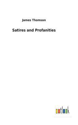 Satires and Profanities 3732630099 Book Cover