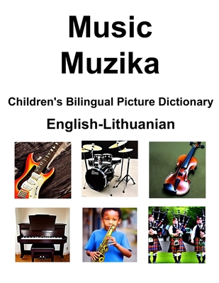 English-Lithuanian Music / Muzika Children's Bi... B0C123DC9C Book Cover