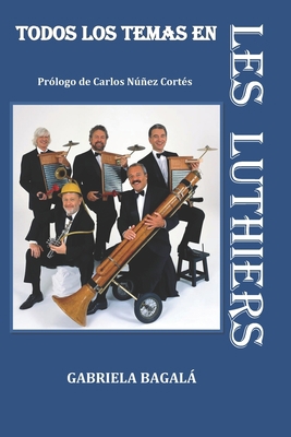 Todos los temas en Les Luthiers [Spanish] 1791586244 Book Cover