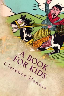 A Book for Kids: Illustrated 1537416367 Book Cover