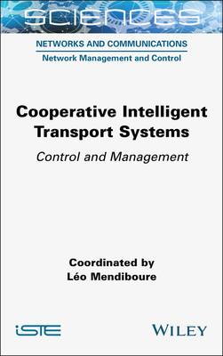 Cooperative Intelligent Transport Systems: Cont... 1789451809 Book Cover