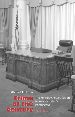 Crime of the Century: The Kennedy Assassination... 1621900096 Book Cover