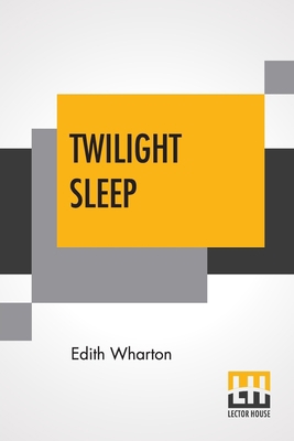 Twilight Sleep 9353447429 Book Cover
