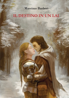 Il destino in un lai [Italian] 0244862826 Book Cover