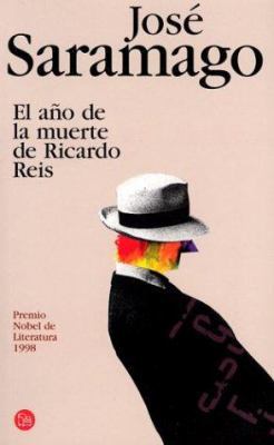 El Ano de la Muerte de Ricardo Reis = The Year ... [Spanish] 8466308474 Book Cover